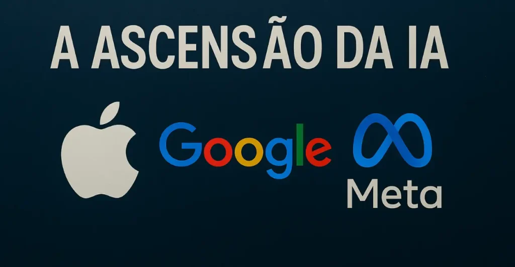 Apple, Google e Meta sob pressão com a ascensão da IA