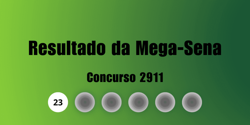 Resultado da Mega-Sena 2911: números do sorteio de hoje Resultado da Mega-Sena 2911: números do sorteio de hoje