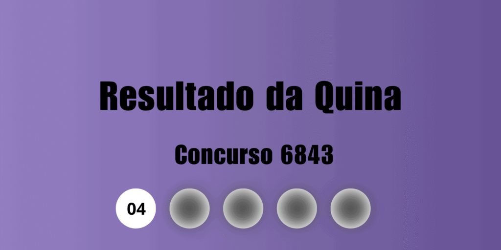 Resultado Quina 6843: números e prêmio de R$14,9 mi Resultado Quina 6843: números e prêmio de R$14,9 mi