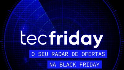 TecFriday 2025: o radar inteligente do TecMundo que orienta o consumidor na Black Friday